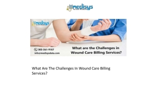 What Are The Challenges In Wound Care Billing Services
