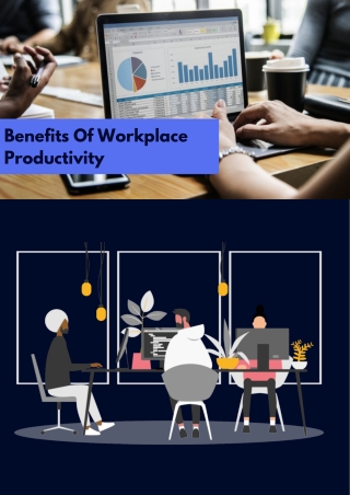 Benefits Of Workplace Productivity