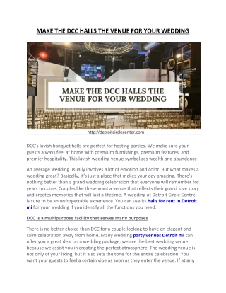 MAKE THE DCC HALLS THE VENUE FOR YOUR WEDDING