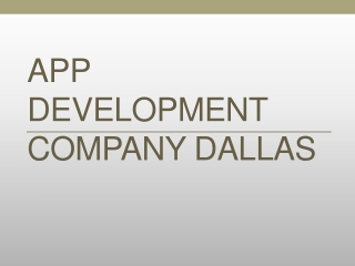 Mobile App Development Company Dallas to Make Your App Dream a Reality