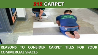 Reasons to Consider Carpet Tiles for Your Commercial Spaces