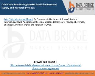 Cold Chain Monitoring Market by Global Demand, Supply and Research Synopsis