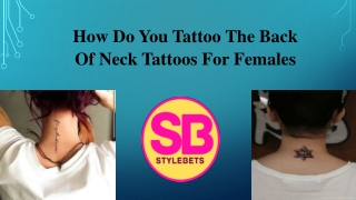 What are some back of neck tattoos for female?