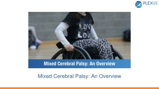 Mixed Cerebral Palsy_ An Overview