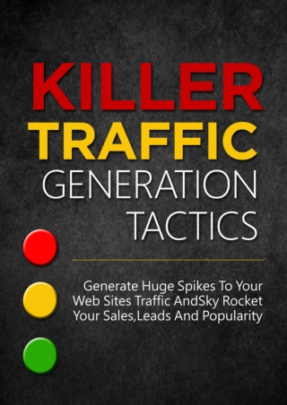 Killer Traffic Generation Tactics