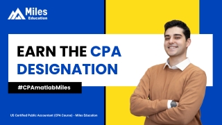 EARN THE CPA DESIGNATION