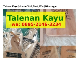 Talenan Kayu Jakarta Ô895-ᒿ1ㄐᏮ-ᣮᒿᣮㄐ{WhatsApp}