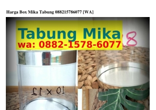 Harga Box Mika TabungHarga Box Mika Tabung ౦88ᒿ-l5ᜪ8-6౦ᜪᜪ{WhatsApp}