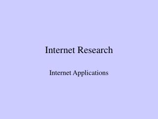 Internet Research