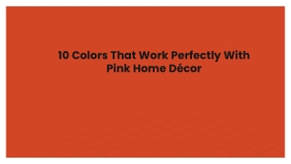 10 Colors That Work Perfectly With Pink Home Décor