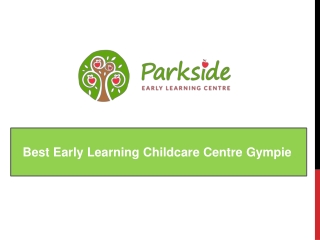 Best Early Learning Childcare Centre Gympie