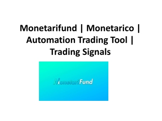 Monetarifund | Monetarico | Automation Trading Tool | Trading Signals