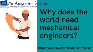 Why does the world need mechanical engineers
