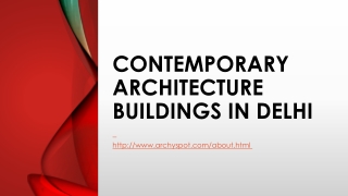 CONTEMPORARY ARCHITECTURE BUILDINGS IN DELHI