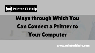 Ways through Which You Can Connect a Printer to Your Computer