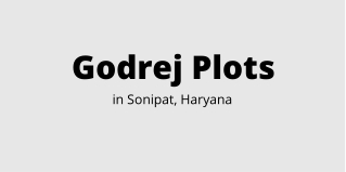 Godrej Plots Sonipat Haryana | Any Dream Is Achievable When the Foundation Is St