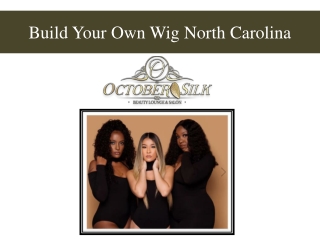 Build Your Own Wig North Carolina