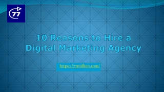 10 Reasons to Hire a Digital Marketing Agency