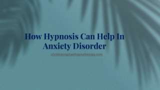 How Hypnosis Can Help In Anxiety Disorder