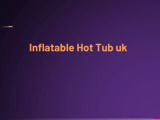 Inflatable Hot Tub uk