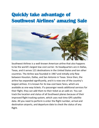 Quickly take advantage of Southwest Airlines’ amazing Sale
