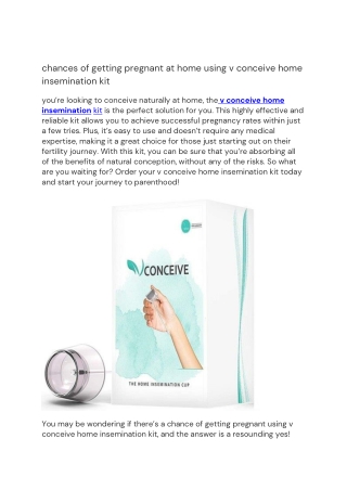 chances of getting pregnant at home using v conceive home insemination kit