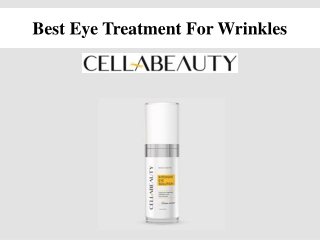 Best Eye Treatment For Wrinkles