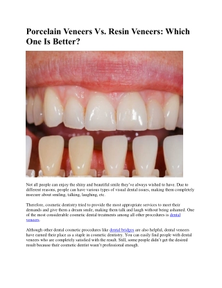 Porcelain Veneers Vs Resin Veneers Which One Is Better