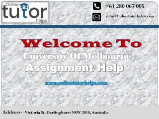 University of Melbourne Assignment Help PPT