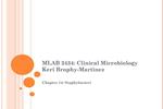MLAB 2434: Clinical Microbiology Keri Brophy-Martinez