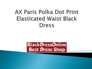 AX Paris Polka Dot Print Elasticated Waist Black Dress