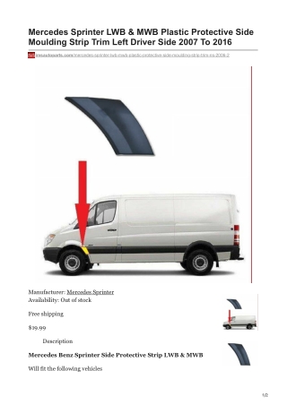 imsautoparts.com-Mercedes Sprinter LWB amp MWB Plastic Protective Side Moulding Strip Trim Left Driver Side 2007 To 20
