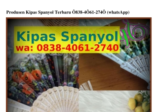 Produsen Kipas Spanyol Terbaru O8ᣮ8_ԿOϬ1_ᒿᜪԿO{WA}