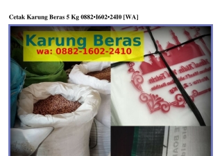 Cetak Karung Beras 5 Kg Ö882.lᏮÖ2.2ᏎlÖ[WhatsApp]