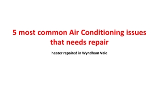 heater repaired in Wyndham Vale