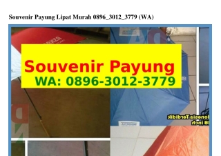 Souvenir Payung Lipat Murah O8ᑫ6•3O1ᒿ•3ᜪᜪᑫ(whatsApp)