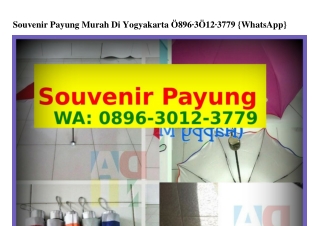 Souvenir Payung Murah Di Yogyakarta 08ᑫ6~30Iᒿ~3ᜪᜪᑫ(WA)