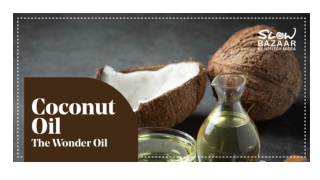 Best Coconut Oil: The Wonder Oil