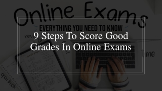9 Steps To Score Good Grades In Online Exam