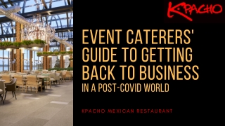 Event Catering Business Guide to Serve Customers in a Post-COVID World