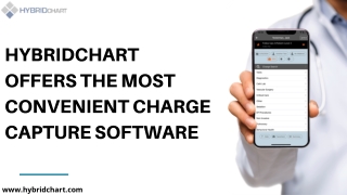 HybridCHart Offers the most convenient charge capture software