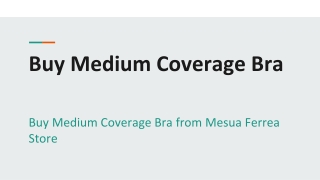 Buy Medium Coverage Bra from Mesua Ferrea Store