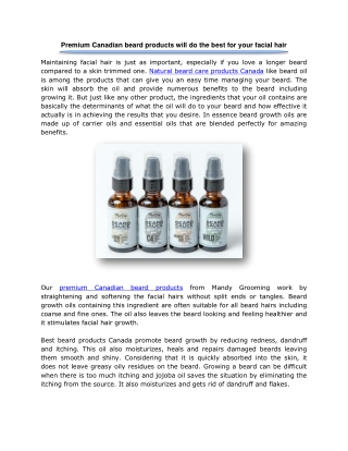 Premium Canadian beard products will do the best for your facial hair