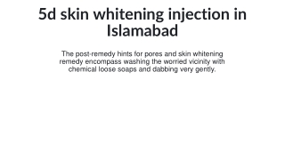5d skin whitening injection in Islamabad