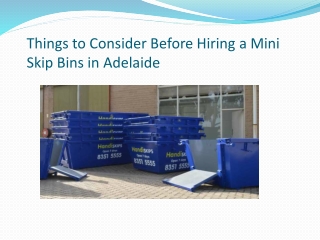 Things to Consider Before Hiring a Mini Skip Bins in Adelaide