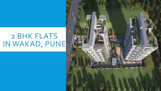 2 BHK flats in wakad pune