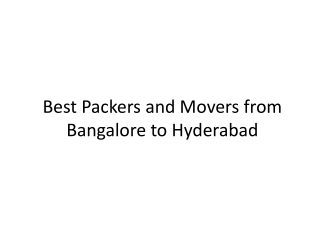 Best Packers and Movers from Bangalore to Hyderabad
