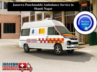 Jansewa Panchmukhi Ambulance Service in Shanti Nagar: Be Healthy