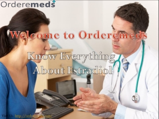 Buy Estradiol Online Easily on Orderemeds