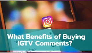 Buy IGTV Comments to Get an Outstanding Outcome